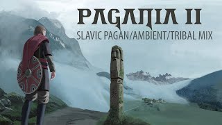 Ancient Slavic Pagan Music Mix 2 (Pagania II)