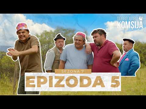 DOBRO JUTRO, KOMŠIJA -  5 EPIZODA (SEZONA 7)