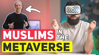 IT'S HERE - Muslims trapped in the Metaverse!