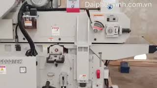 Bàn Giao Máy Bào 2 Mặt Tự Động Goodtek Đài Loan | Máy Bào 2 Mặt | Đại Phúc Vinh CNC
