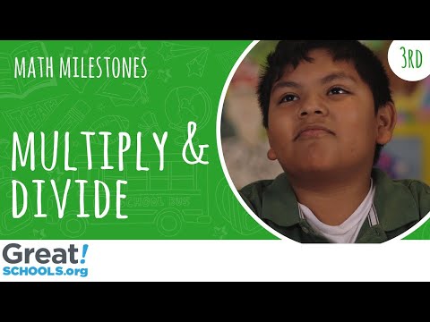 Does your 3rd grader multiply and divide within 100 - Milestones from GreatSchools
