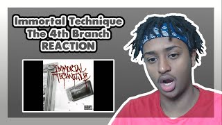 Immortal Technique - The 4th Branch | FIRST TIME REACTION