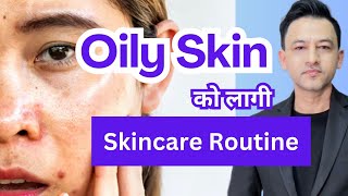 Skincare Routine for Oily and Acne-prone Skin | Dr. P