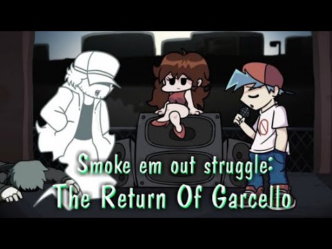 Smoke 'Em Out Struggle: The Return Of Garcello Mod FULL WEEK | Friday Night Funkin