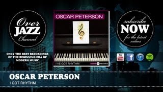 Oscar Peterson - I Got Rhythm (1945)