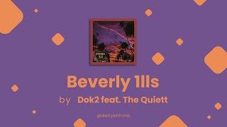 [Han/Eng] Beverly 1lls (REMIX) - Dok2 feat. The Quiett | ENG LYRICS Translation