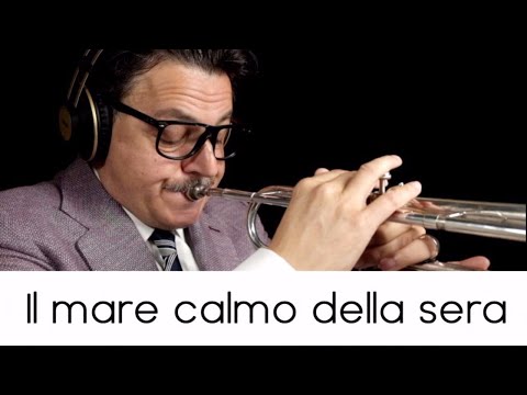 "Il mare calmo della sera"  (Play with Me n.59)  -  Andrea Giuffredi trumpet