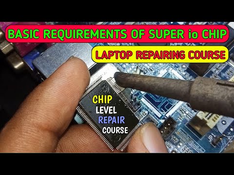 Basic Requirements of Super io Chip To Power On | Laptop Super io Chip Power On Sequence [Hindi]{4K}
