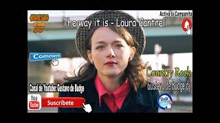 The way it is - Laura Cantrell - by, Gustavo de Budge dj.