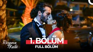 Rüzgarın Kalbi 1. Bölüm