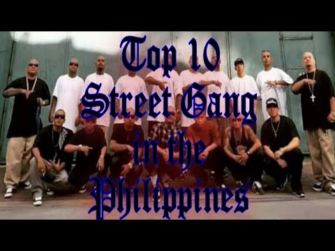 Top 10 Street Gang in the Philippines | Filipino Gang