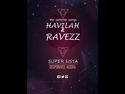 Havilah &  Ravezz - The Summer songs . volume 1 ( SUPER LISTA)