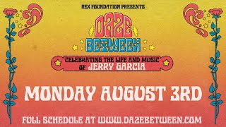 Rex Foundation presents Daze Between: A Free Livestream Event 8/3