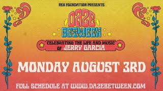 Rex Foundation presents Daze Between: A Free Livestream Event 8/3