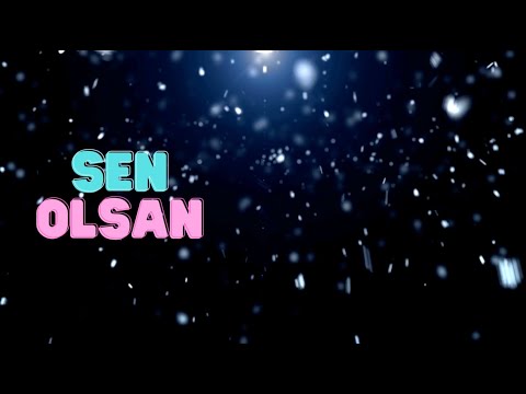Sen Olsan