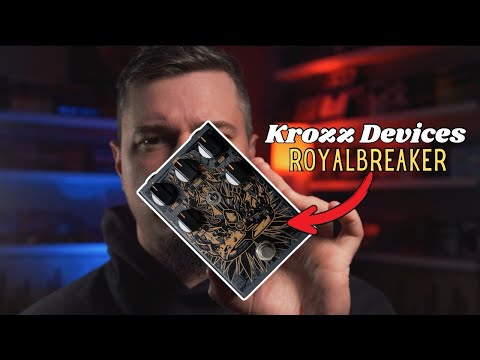 This Distortion Pedal Can Cover It ALL! KROZZ Devices // Royalbreaker