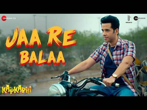 Poster  Ja Re Bala Lyrics – Kapkapiii 