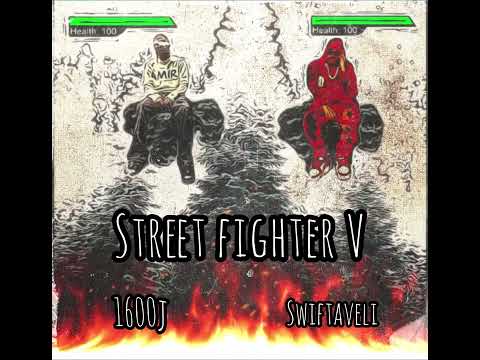 “Street Fighter”  Ft 1600j (Prod by stiilz)