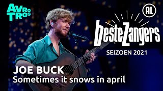 Joe Buck - Sometimes it snows in april | Beste Zangers 2021