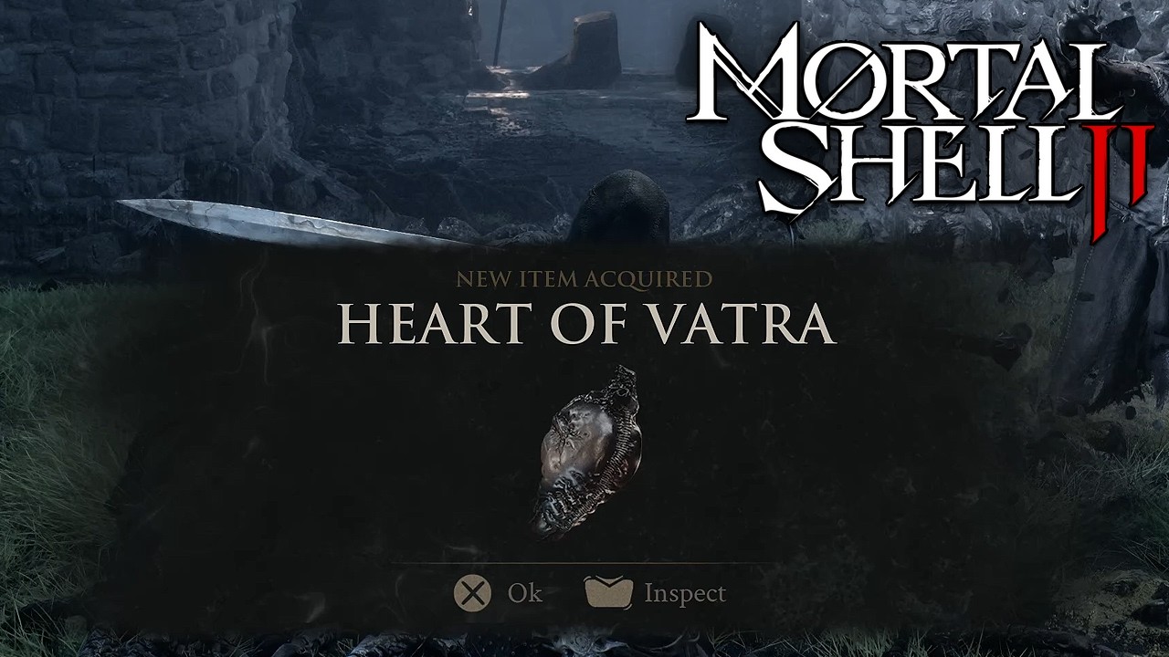 Mortal Shell 2 - Heart of Vatra Location Guide (How To Unlock Gragu Shell Guide)
