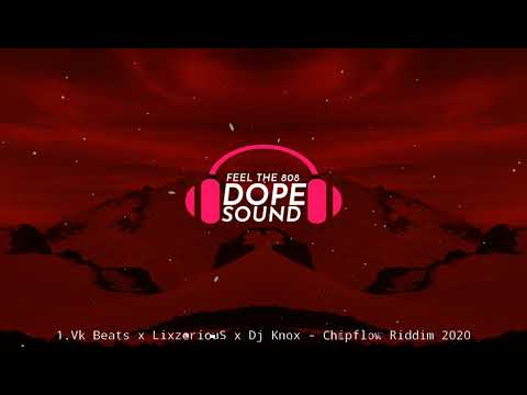 Vk Beats x LixzeriouS x Dj Knox-Chipflow Riddim 2020