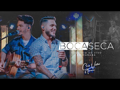Caio Victor e Tinan -  Boca Seca (Acústica) - AO VIVO