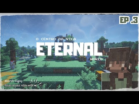 ETERNAL EP .3 - Minecraft Longplay (No Commentary)