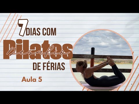 Lesson 5 - Pilates Challenge at home during vacation