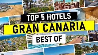 Top 5 Hotels - Die besten Hotels auf Gran Canaria
