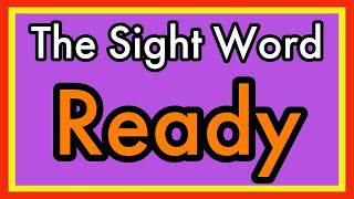 The Sight Word Ready | Sight Word Song | Nitty Gritty Phonics Ready | Trick Word Ready