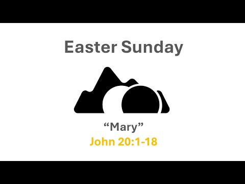 31st March 2024 - John 20: 1-18