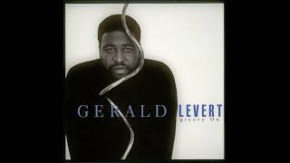 Nice &amp; Wet: Gerald LeVert