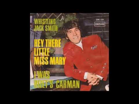 I Was Bizet's Carman - Whistling Jack Smith