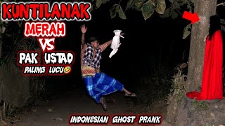Download lagu Prank Kuntilanak Merah vs Pak ustad Paling Seru Super lucu😂 || Indonesian Ghost Prank mp3 Download lagu Prank Kuntilanak Merah vs Pak ustad Paling Seru Super lucu😂 || Indonesian Ghost Prank mp3
