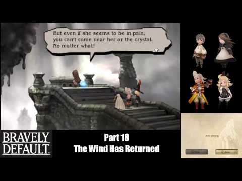 Bravely Default (Part 18) The Wind Has Returned