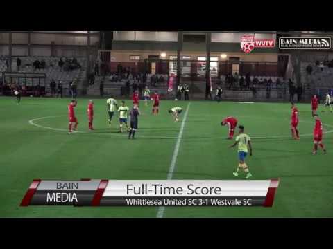 FFV State League 2 - Round 9: Whittlesea United 3-1 Westvale SC (Highlights)