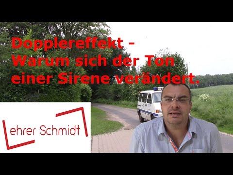 Doppler Effect - Why the Sound of a Siren Changes | Physics - Acoustics | Lehrerschmidt