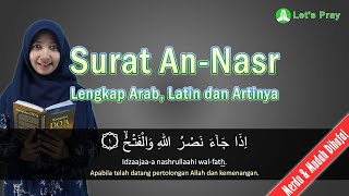 Download lagu Surah An-Nasr Complete with Arabic, Latin Transliteration, and Meaning (Correct, Melodious & Easy... mp3