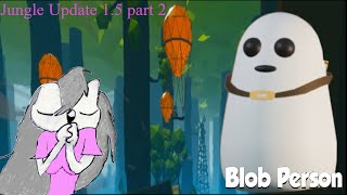 Boogey down, Blob - Let's Play Blob Person Jungle update part 2