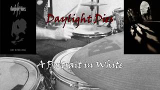 Daylight Dies - Portrait in White - Drum Cover