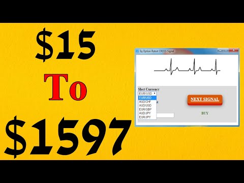Using IQ Option Robot Cross Signal Earn $15 To $1597 | Trading Robots
