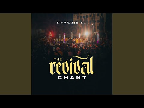 The Revival Chant (feat. Emmanuel Juddah)