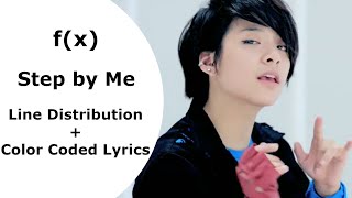 f(x) 에프엑스 - Step by Me (Line Distribution + Color Coded Lyrics)