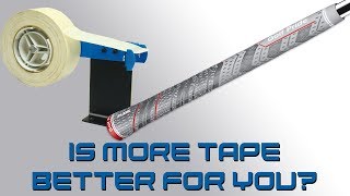 More Tape Under Grips?