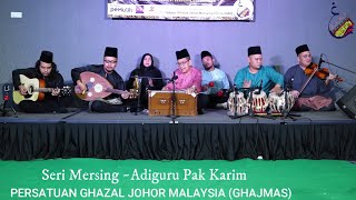 Download lagu SERI MERSING ~ ADIGURU PAK KARIM feat GHAJMAS mp3