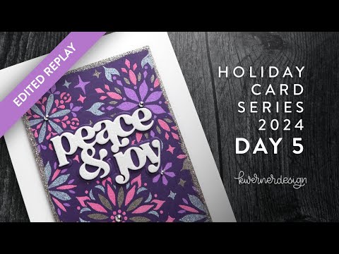 EDITED REPLAY - Holiday Card Series 2024 - Day 5 - Glittery Embossing