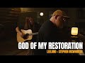 God Of My Restoration