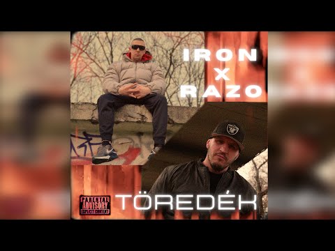 Iron & Wanted Razo - Töredék (Official Music Video)