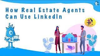 How Real Estate Agents Can Use LinkedIn