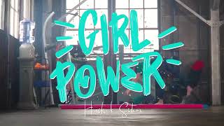 Girl power / haschak sisters